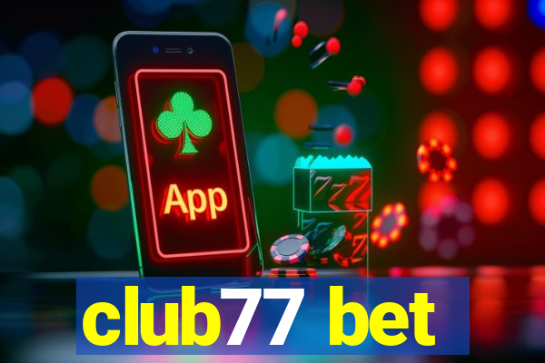 club77 bet